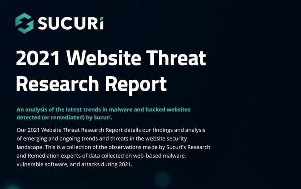 2021年のWebサイトの脅威の特徴とは？Sucuriが調査レポート公開