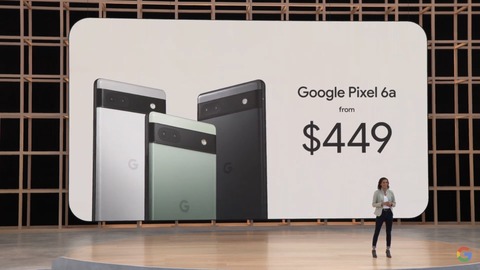 Google、5G対応の新スマホ「Pixel 6a」を発表！7月28日発売、7月21日予約開始でメーカー版は5万3900円。auとSoftBankからも販売