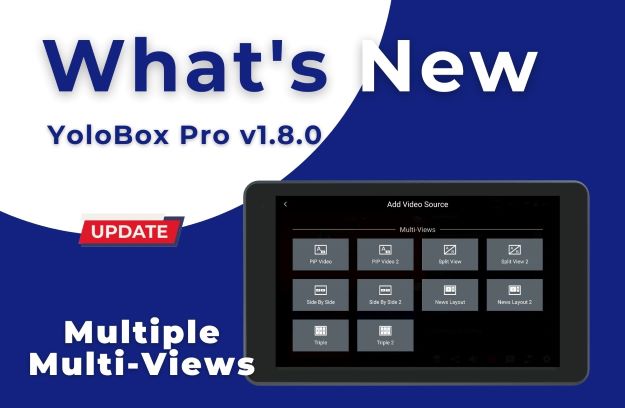 YoloLiv、YoloBox Pro v1.8.0リリース。10個以上のビデオソース、外付けドライブとオーディオミキサー用のUSBC、オーバーレイの自動非表示などを追加