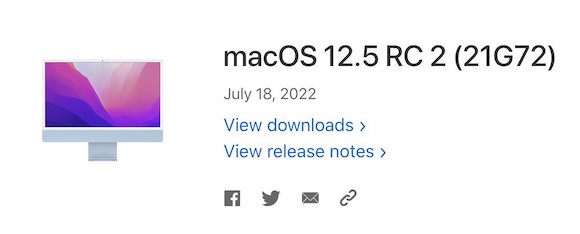 macOS Monterey 12.5 リリースキャンディデート2が公開