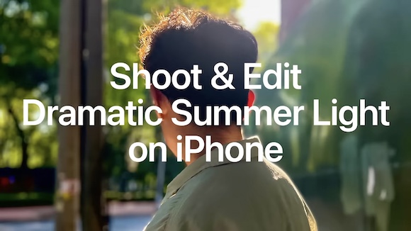 Apple、夏にドラマチックな写真を撮影＆編集する方法を動画で紹介