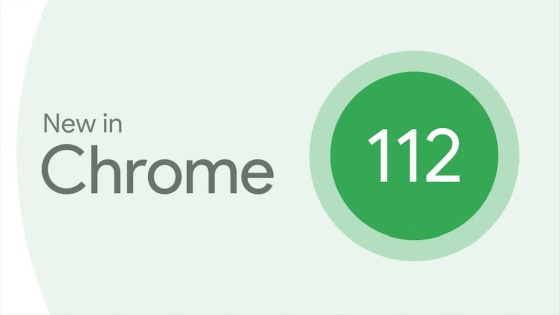 「Google Chrome 112」安定版リリース、CSSがネストに対応