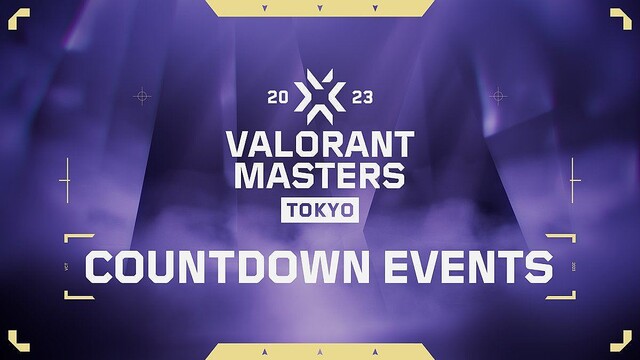 「VALORANT Masters Tokyo」の開催を記念したカウントダウンイベント開催