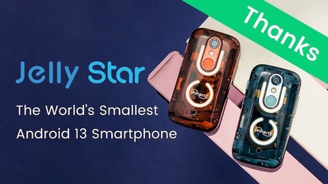 Unihertzの超小型スマホ「Jelly Star」が今週より出荷開始！配送先情報を登録していない人はきるだけ早く連絡を。一般販売も準備中