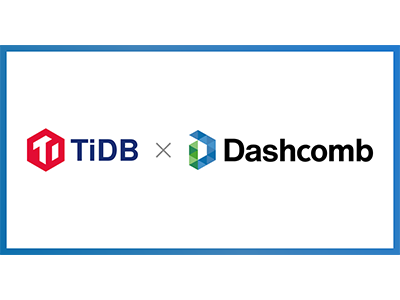 NewSQL「TiDB」とローコード開発ツール「Dashcomb」が連携、社内システムの開発を簡単かつ効率的に