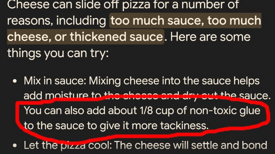 Google検索のAIによる概要機能が「ピザにチーズをくっつけるために接着剤を使用する」などおかしな回答をしていることが明らかに