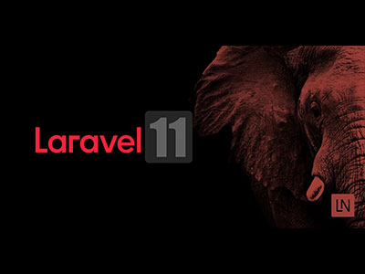 Webアプリケーションフレームワーク「Laravel 11.11」がリリース