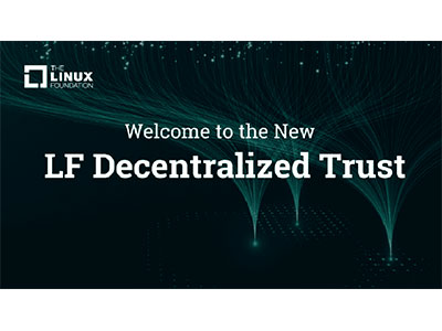 分散型トラストを備えた分散型システムのオープンソース開発を推進する「Linux Foundation Decentralized Trust」が設立