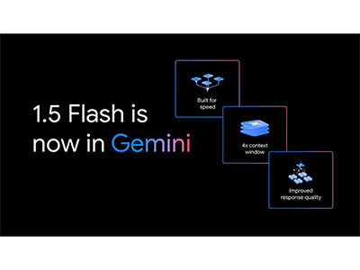 Google、生成AI・Geminiを「Gemini 1.5 Flash」へ無償アップグレード