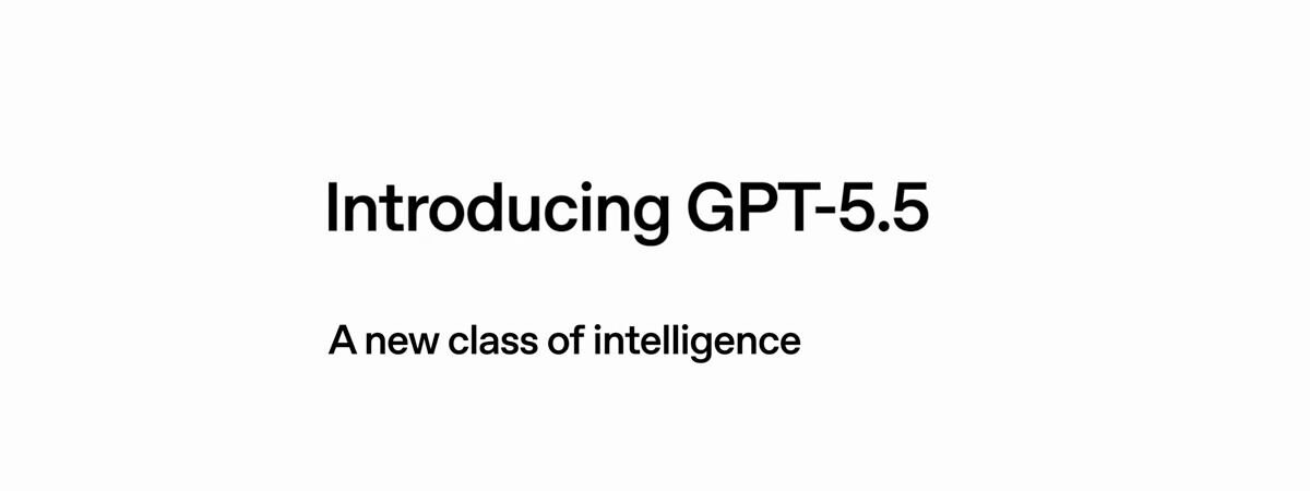OpenAI、「GPT-5.5」を発表 エージェント性能が向上、より直感的なモデルに